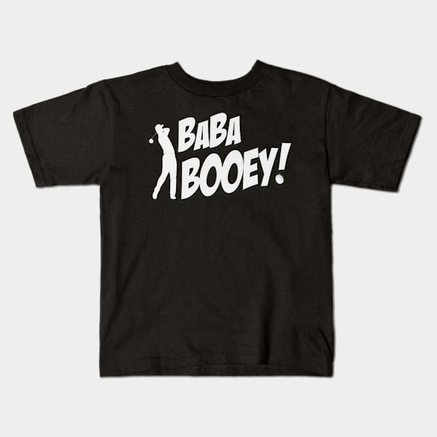 Baba Booey Kids T-Shirt by MP Group